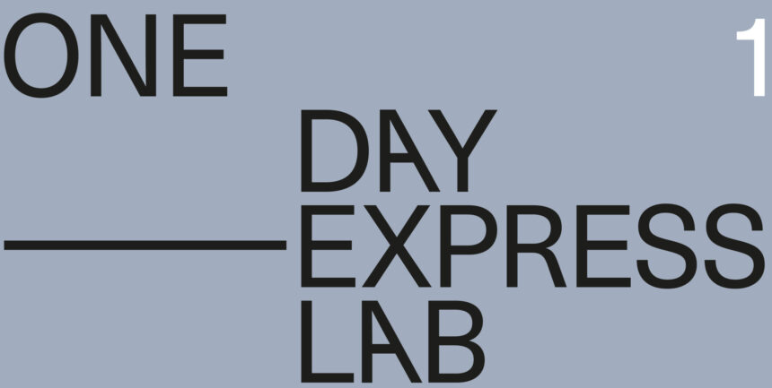 One Day Express Lab 1 / Παρουσίαση