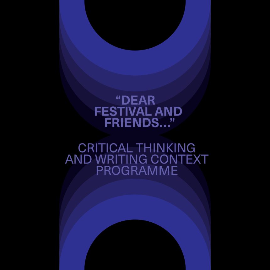 Dear Festival and Friends | Αfterthoughts |  Programme’s Working Group 17:00 (60’) | Kυριακή 01.10
