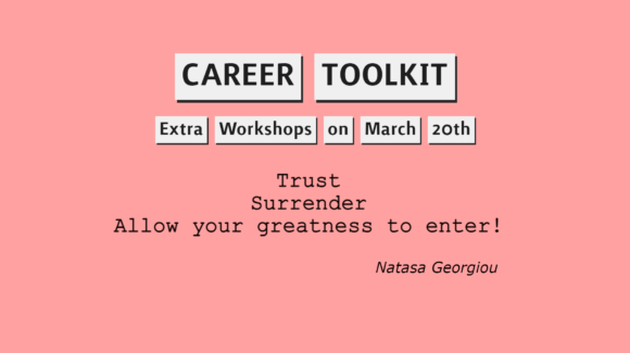 CAREER TOOLKIT: workshops on Professional Development with Natasa Georgiou