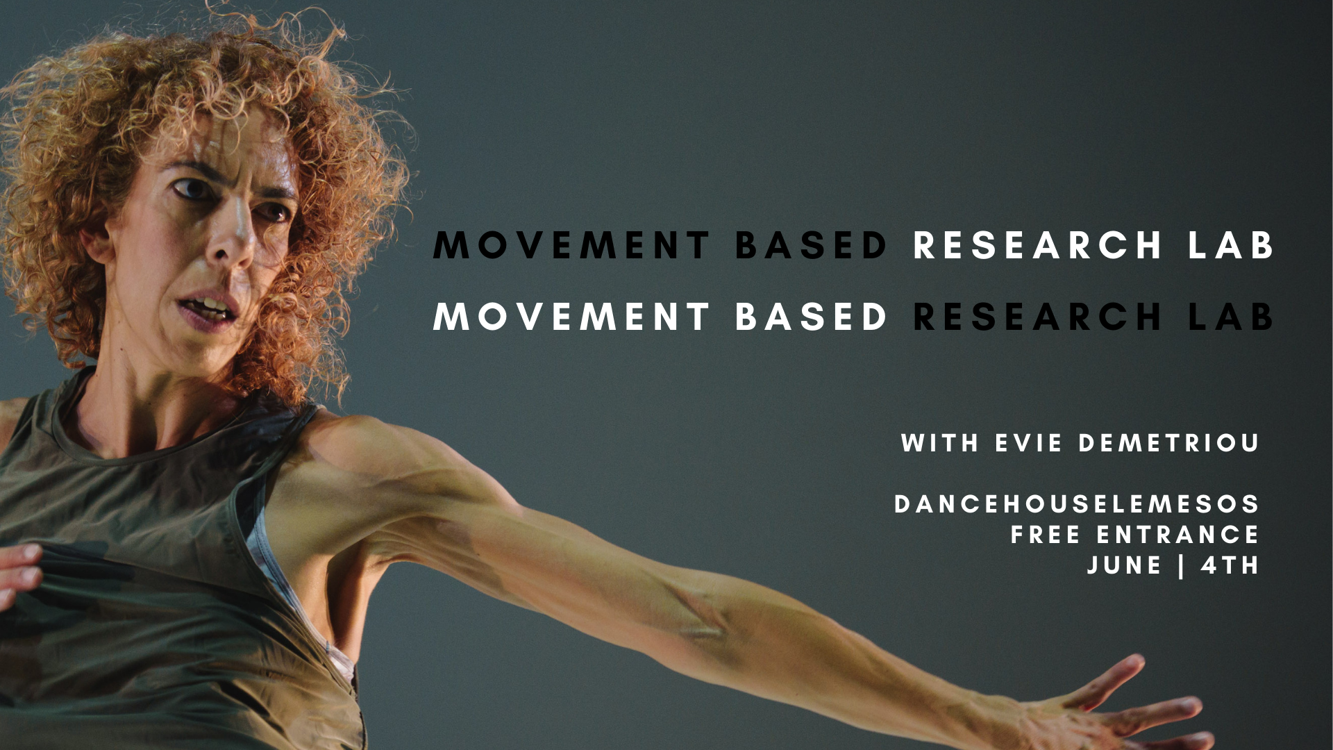Movement Based Research Lab | June 4th | with Evie Demetriou